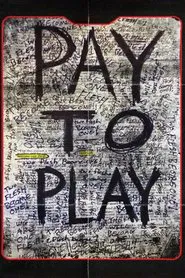 Pay to Play movie poster