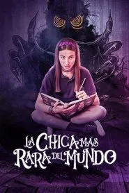 Poster do filme A Garota Mais Estranha do Mundo