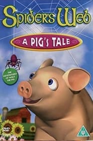 Spider's Web: A Pig's Tale movie poster
