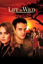 Life Is Wild tv show poster