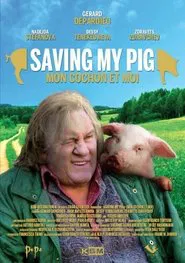 Saving My Pig movie poster