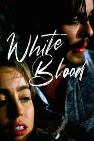 White Blood movie poster