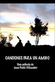 Canciones para un amigo movie poster