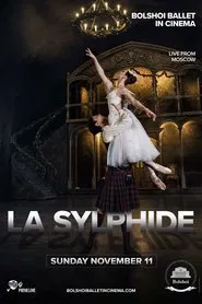 Bolshoi Ballet: La Sylphide movie poster