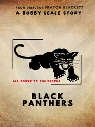 Poster do filme A Bobby Seale Story: Black Panthers