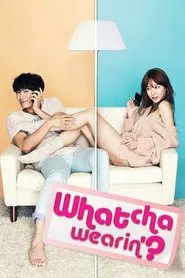 Whatcha Wearin'? movie poster