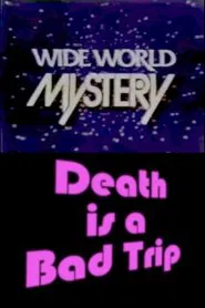 Death Is a Bad Trip movie poster