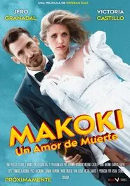 Makoki Un Amor de Muerte movie poster