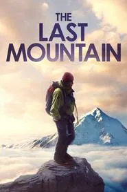 The Last Mountain movie poster