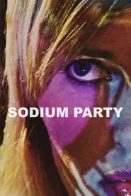 Poster do filme Sodium Party