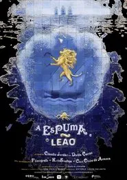 A espuma e o Leão movie poster