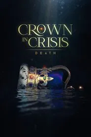 Crown in Crisis: Death movie poster
