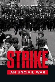 Strike: An Uncivil War movie poster