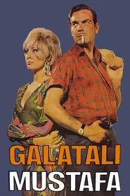 Galatalı Mustafa movie poster