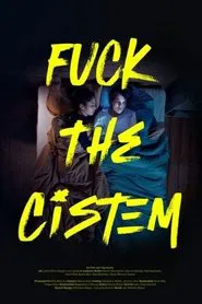 Poster do filme F*ck the Cistem