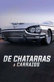 De Chatarras a Carrazos tv show poster