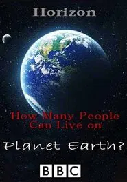 How Many People Can Live On Planet Earth movie poster