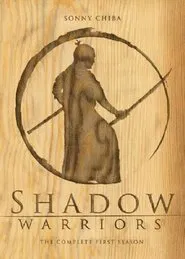 Shadow Warriors tv show poster