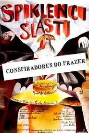 Poster do filme Conspiradores do Prazer