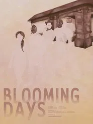 Blooming Days movie poster