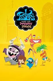 Foster's Home for Imaginary Friends tv show poster