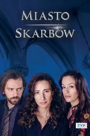 Miasto skarbów tv show poster