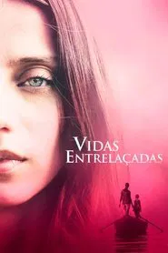 Poster do filme Vidas Entrelaçadas