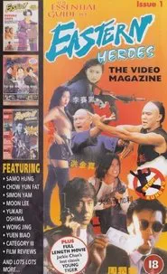 Eastern Heroes: The Video Magazine - Volume 1 movie poster