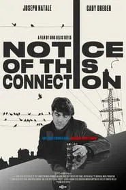 Poster do filme Notice of This Connection