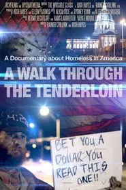 A Walk Through the Tenderloin: The Invisible Class movie poster
