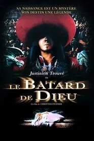 Justinien Trouve, or God's Bastard movie poster