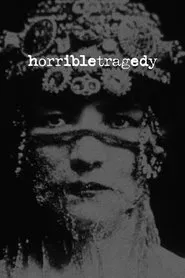 Horrible Tragedy movie poster