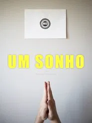 Um Sonho movie poster