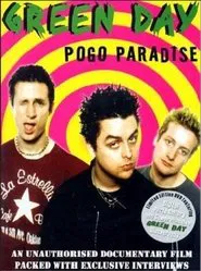 Green Day: Pogo Paradise movie poster