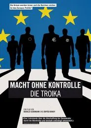 Die Spur der Troika - Macht ohne Kontrolle movie poster