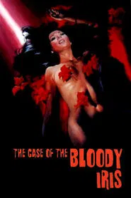 The Case of the Bloody Iris movie poster