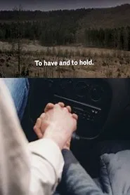 To Have and to Hold movie poster