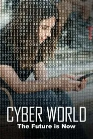 Cyberworld - The future is now movie poster