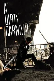A Dirty Carnival movie poster