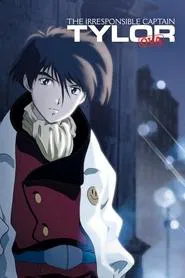 The Irresponsible Captain Tylor  OVA tv show poster