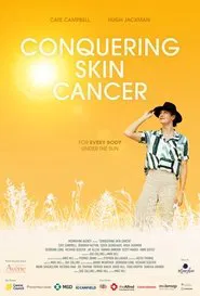 Conquering Skin Cancer movie poster