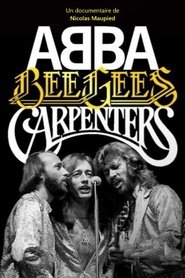 Poster do filme Abba, Bee Gees, Carpenters