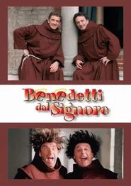 Benedetti dal Signore tv show poster