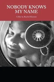 Nobody Knows My Name movie poster