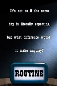 Routine movie poster
