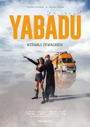YABADU - niemals erwachsen movie poster