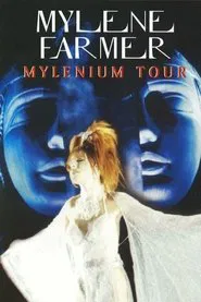 Mylène Farmer: Mylenium Tour movie poster