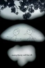 Poster do filme Everything Will Be OK