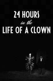 24 Hours in the Life of a Clown movie poster