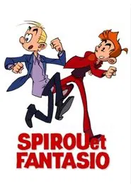 Spirou et Fantasio tv show poster